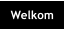 Welkom